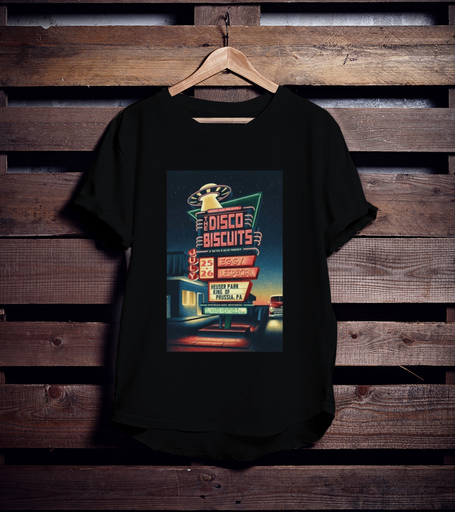 Rising Sun Presents The Disco Biscuits July 25 Eggy 26 Lespecial Heuser Park King Of Prussia PA T-Shirt