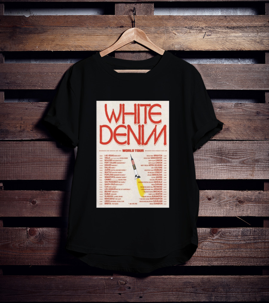 White Denim World Tour 2026 Concert With Tour Dates And Cities T-Shirt