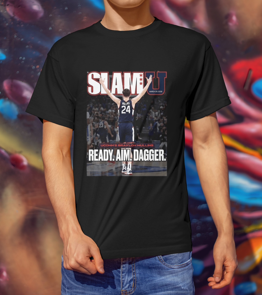 SLAMU March 29 2026 Uconn Huskies Braylon Mullins Ready Aim Dagger T-Shirt