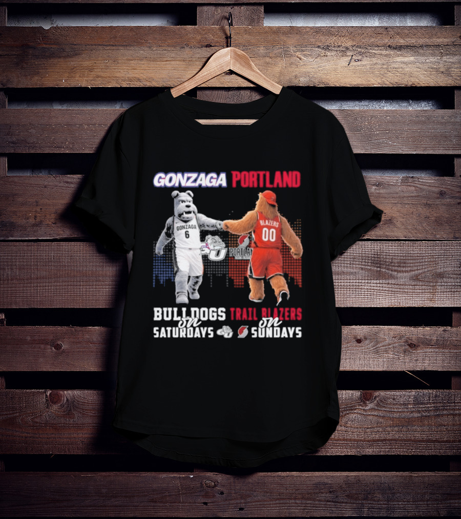 Gonzaga Bulldogs Saturdays Portland Blazers Sundays Sports Fans Mascots T-Shirt