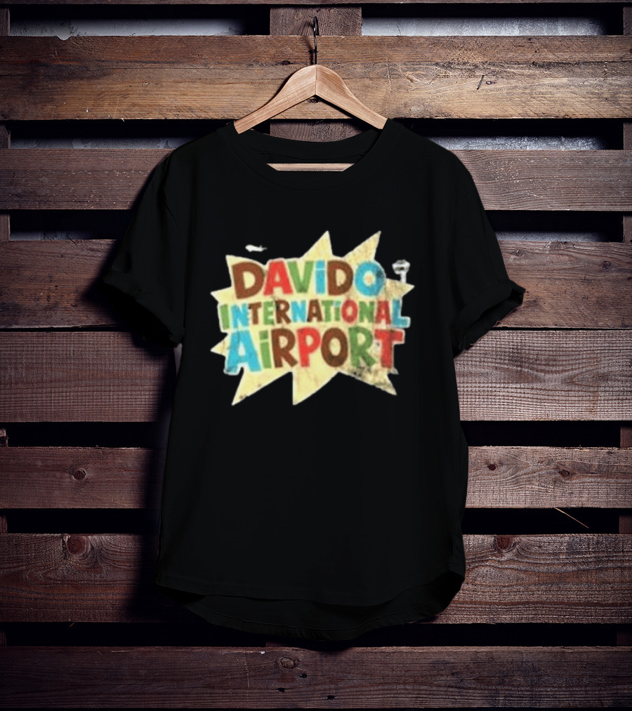 Davido International Airport T-Shirt