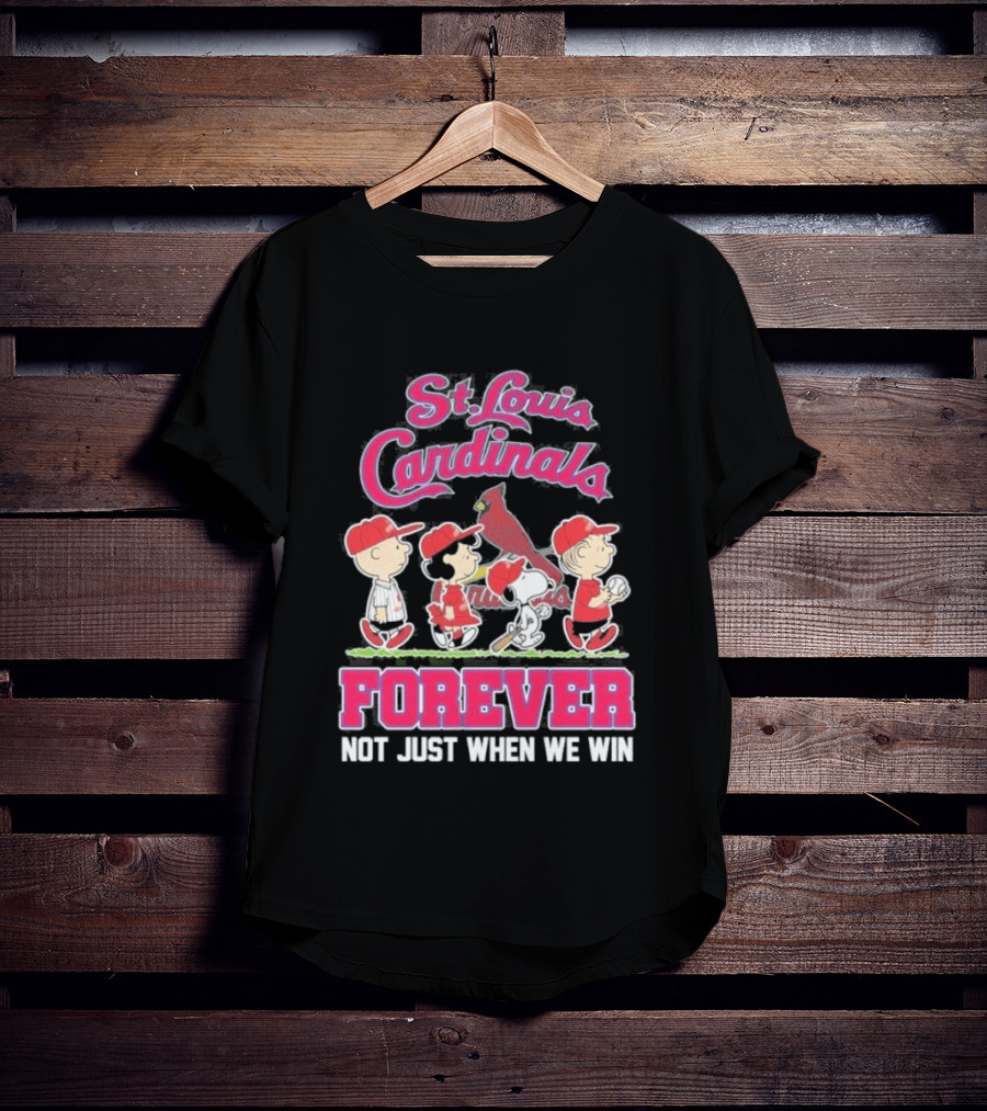 St Louis Cardinals Peanuts Characters Forever Not Just When We Win T-Shirt