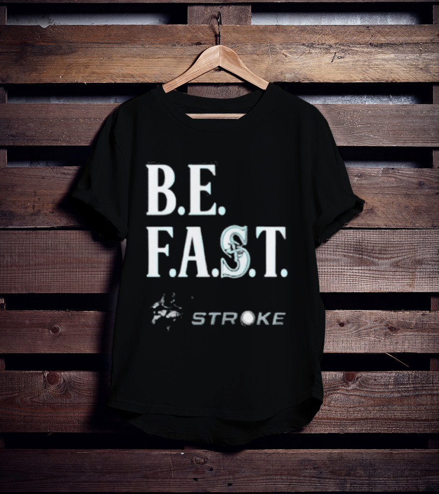B.E. F.A.S.T. Seattle Mariners Strike Out Stroke Night T-Shirt