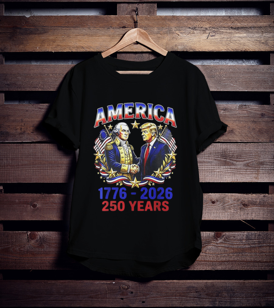 America 1776 2026 250 Years Washington Trump Fist Bump Flags T-Shirt