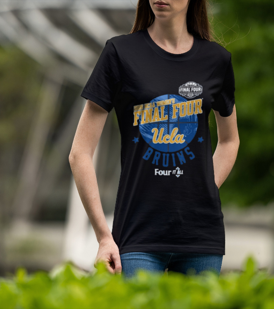 UCLA Bruins 2026 NCAA Women's Final Four Four It All Basketball T-Shirt
