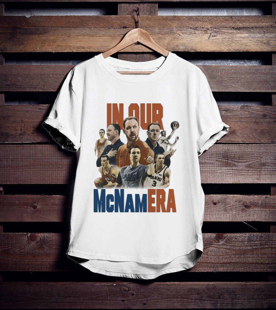 In Our McNamara Syracuse Basketball Legends T-Shirt