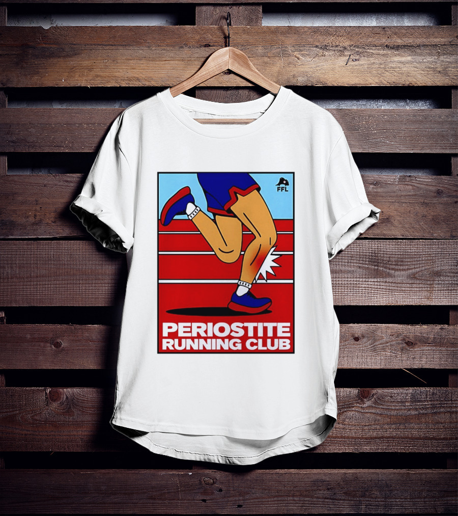 Periostite Running Club FFL Athlete Injury T-Shirt
