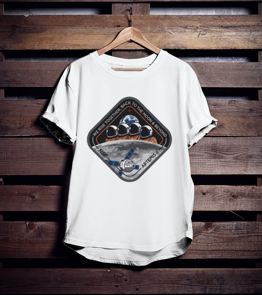 NASA Artemis II We Rise Together Back To The Moon And Beyond Astronauts Space Mission T-Shirt