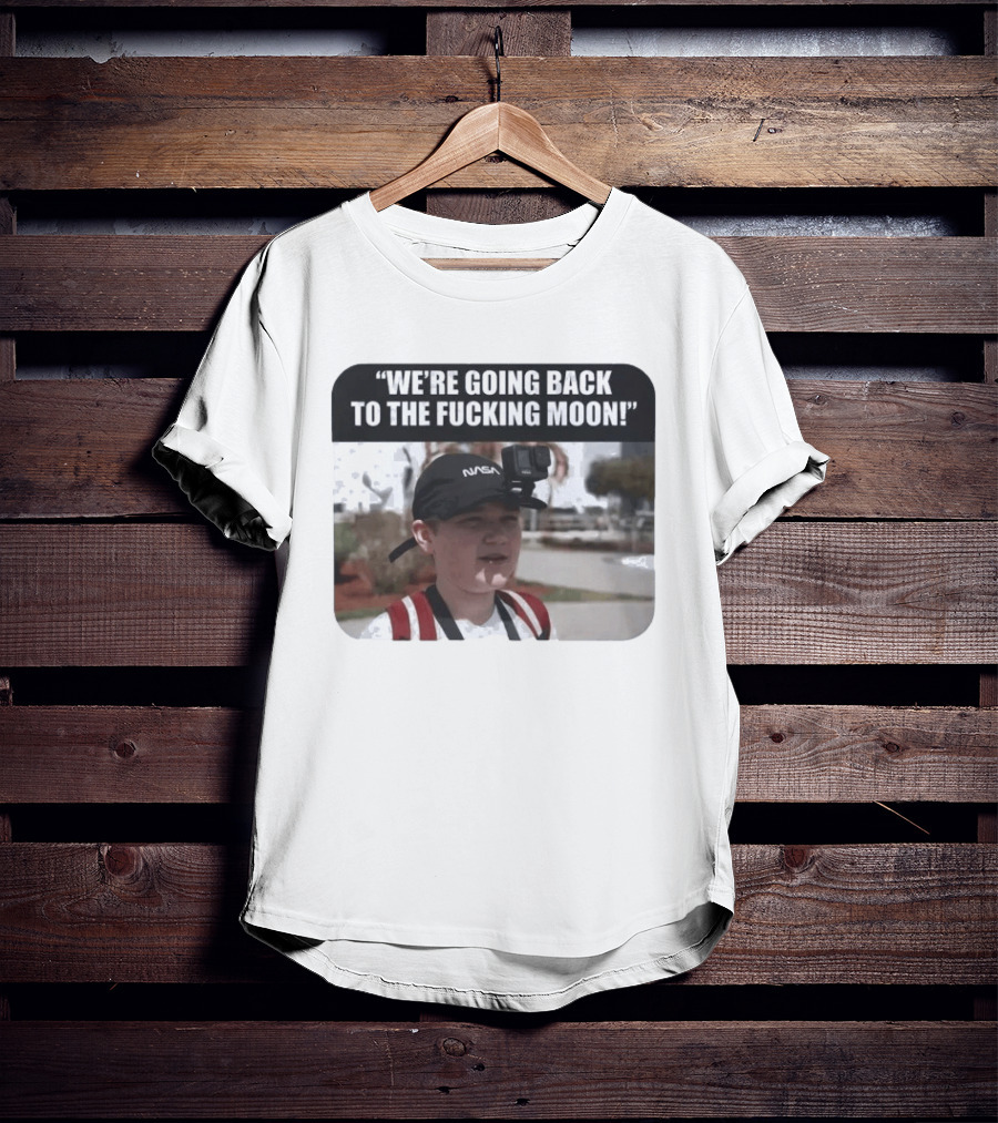 NASA Astronaut Moon Mission Humor With GoPro Mount T-Shirt