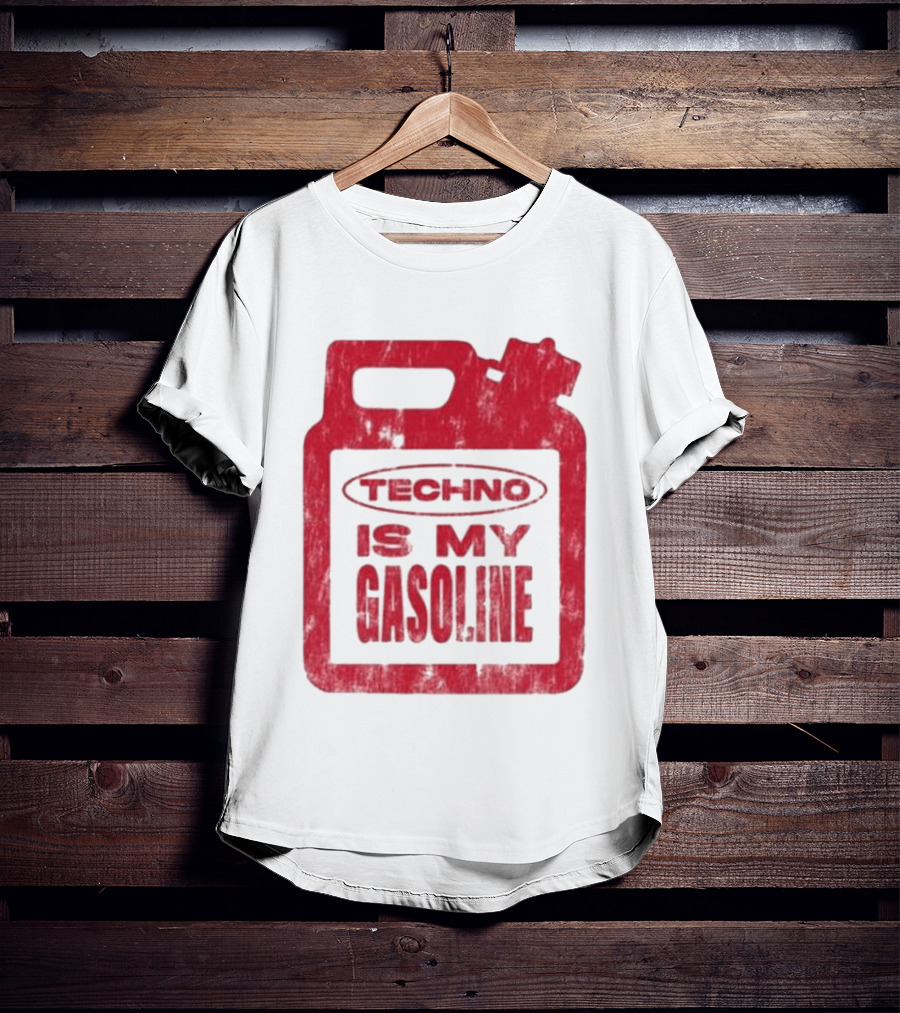 Techno Is My Gasoline Red Fuel Can T-Shirt