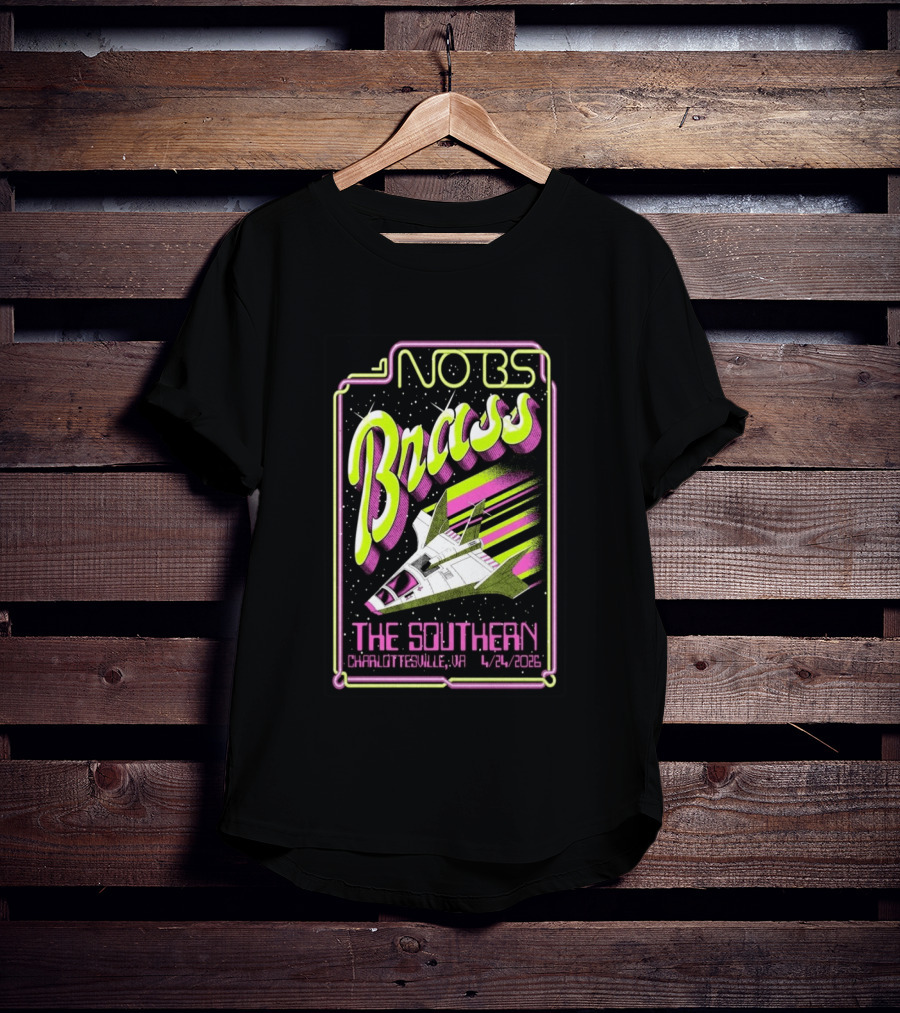 No BS Brass Band The Southern Charlottesville VA 4/24/2026 Retro Sci Fi Rocket T-Shirt