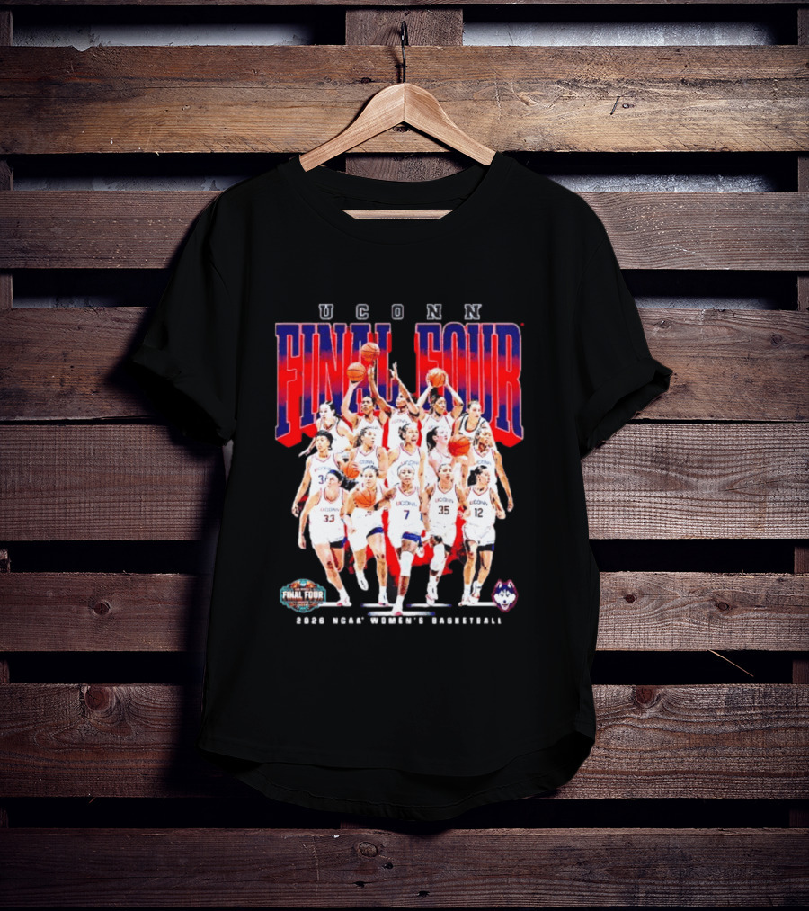 UConn Final Four 2026 NCAA Women's Basketball March Madness T-Shirt