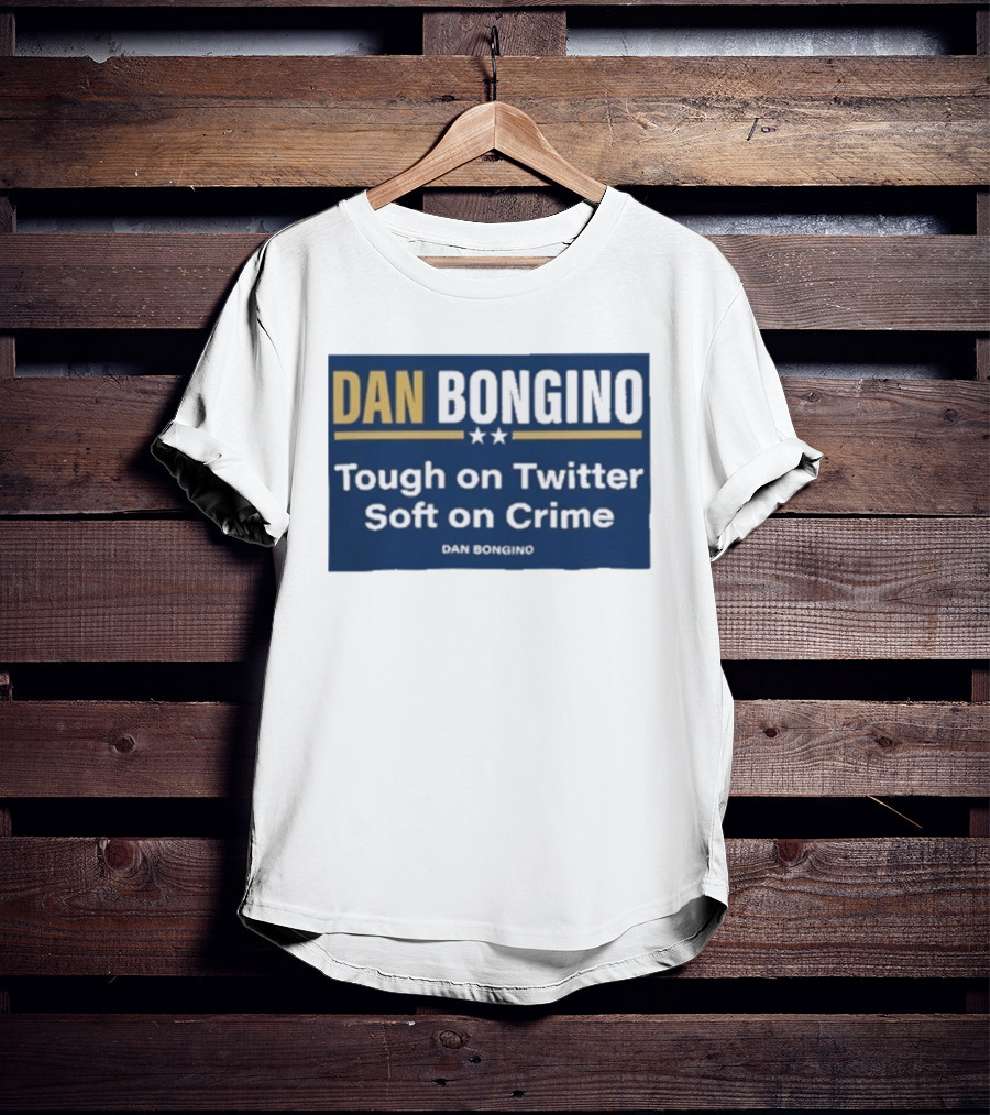 Dan Bongino Tough On Twitter Soft On Crime Two Stars T-Shirt