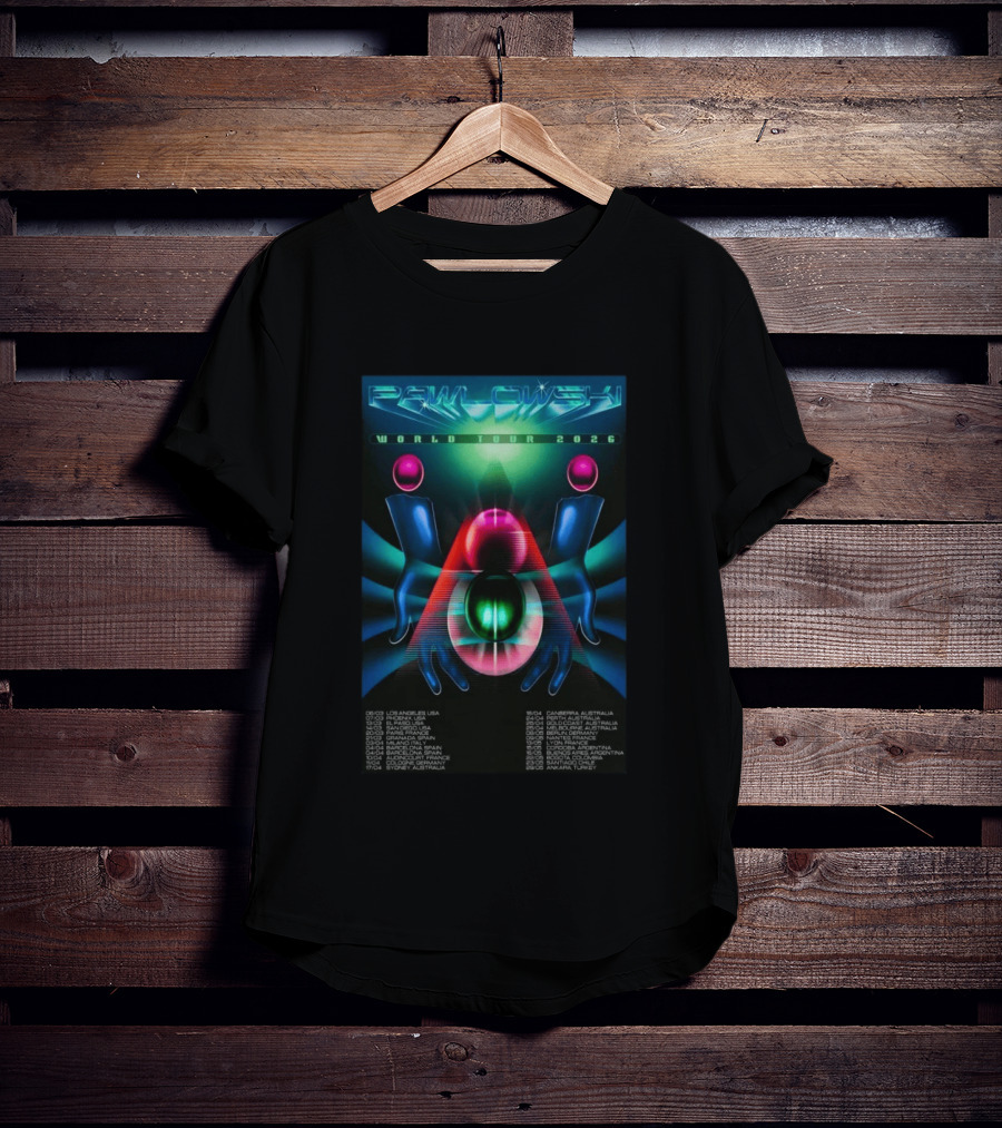 Pawlowski World Tour 2026 Los Angeles Paris Sydney Dates T-Shirt