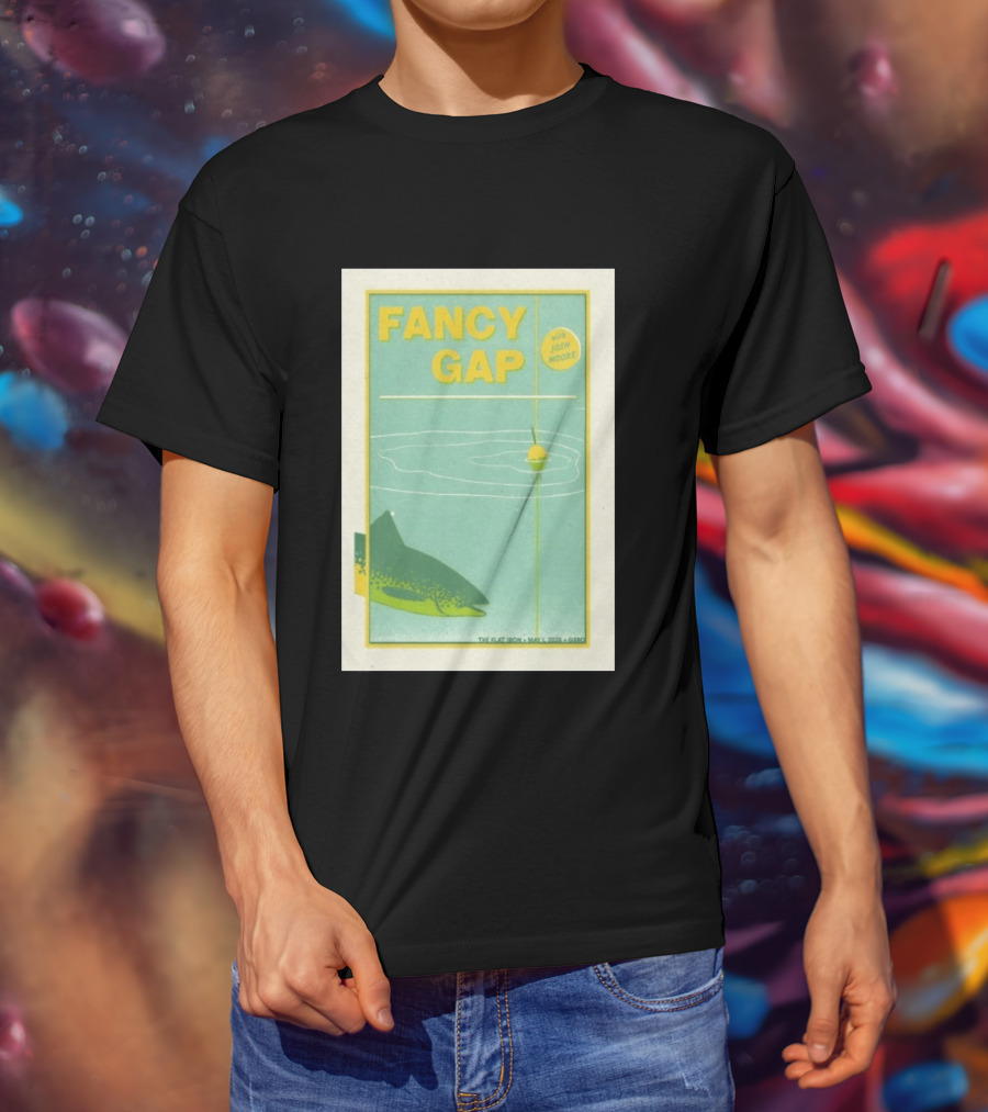 Fancy Gap May 1 2026 With Josh Moore At The Flat Iron Greensboro NC T-Shirt