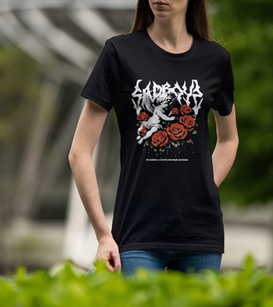 Sad Boyz Fallen Angel Among Miles De Rosas Me Quedo La Cicatriz T-Shirt