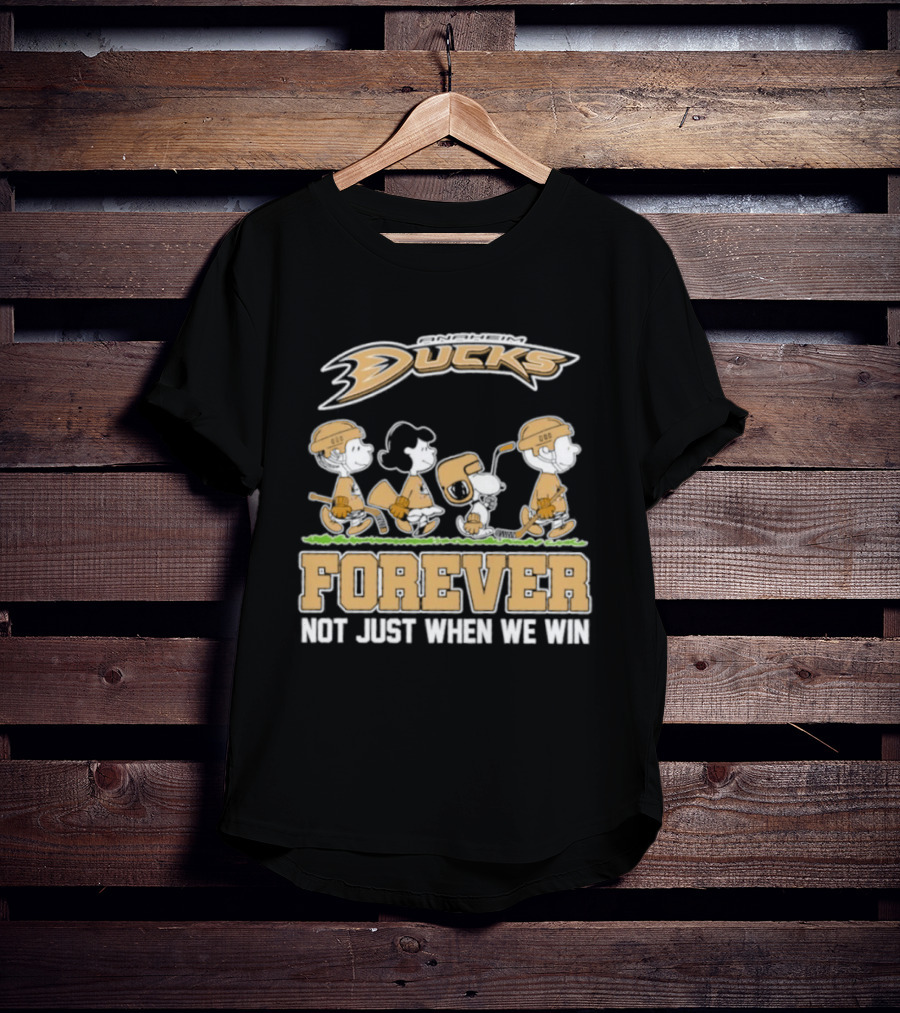 Anaheim Ducks Peanuts Forever Not Just When We Win Charlie Brown Snoopy Linus Woodstock T-Shirt