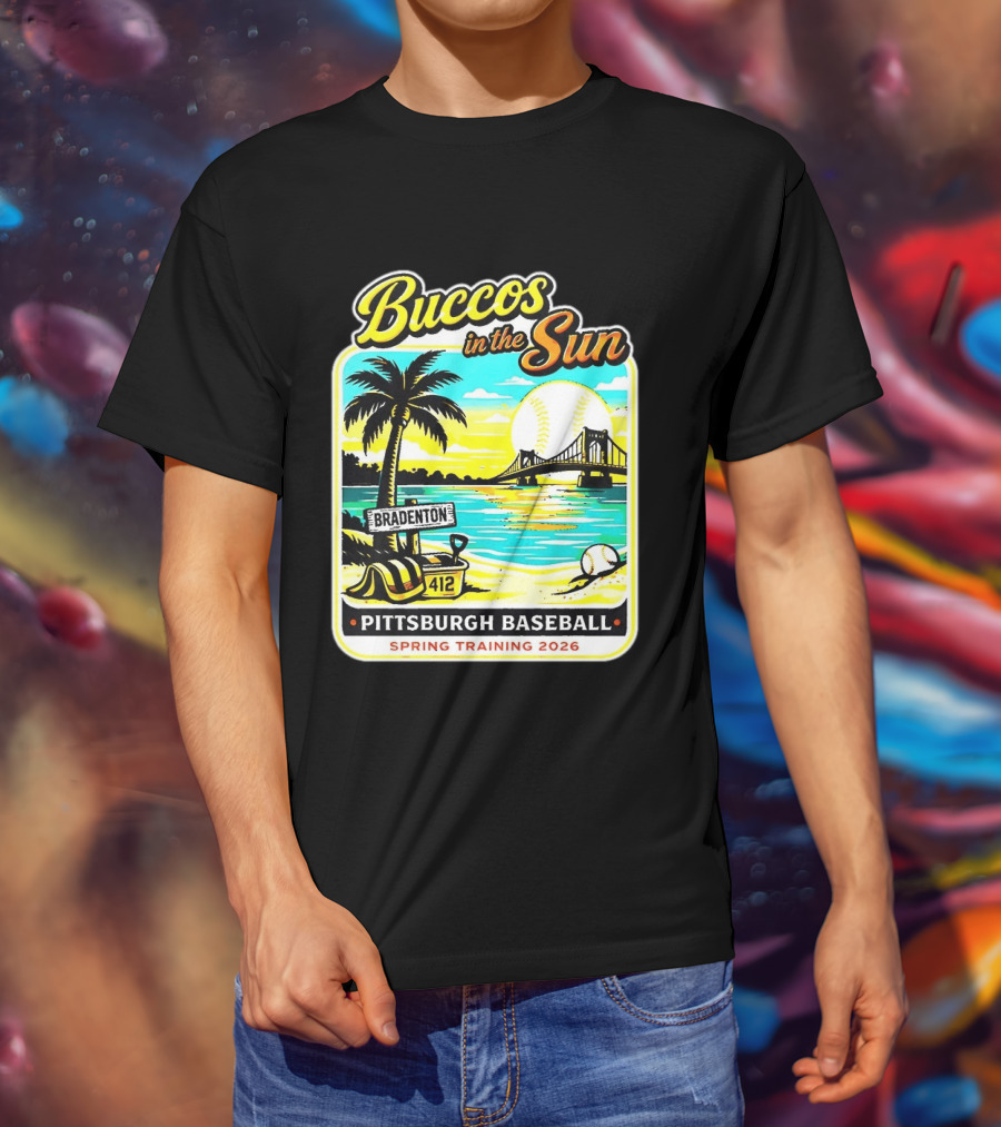 Buccos In The Sun Bradenton Pittsburgh Baseball Spring Training 2026 T-Shirt