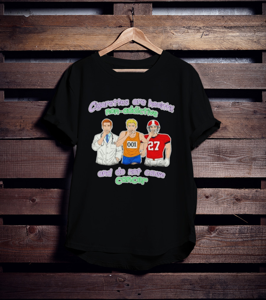 Cigarettes Are Healthy Non Addictive Doctor Athlete 001 Football Player 27 Do Not Cause Cancer T-Shirt