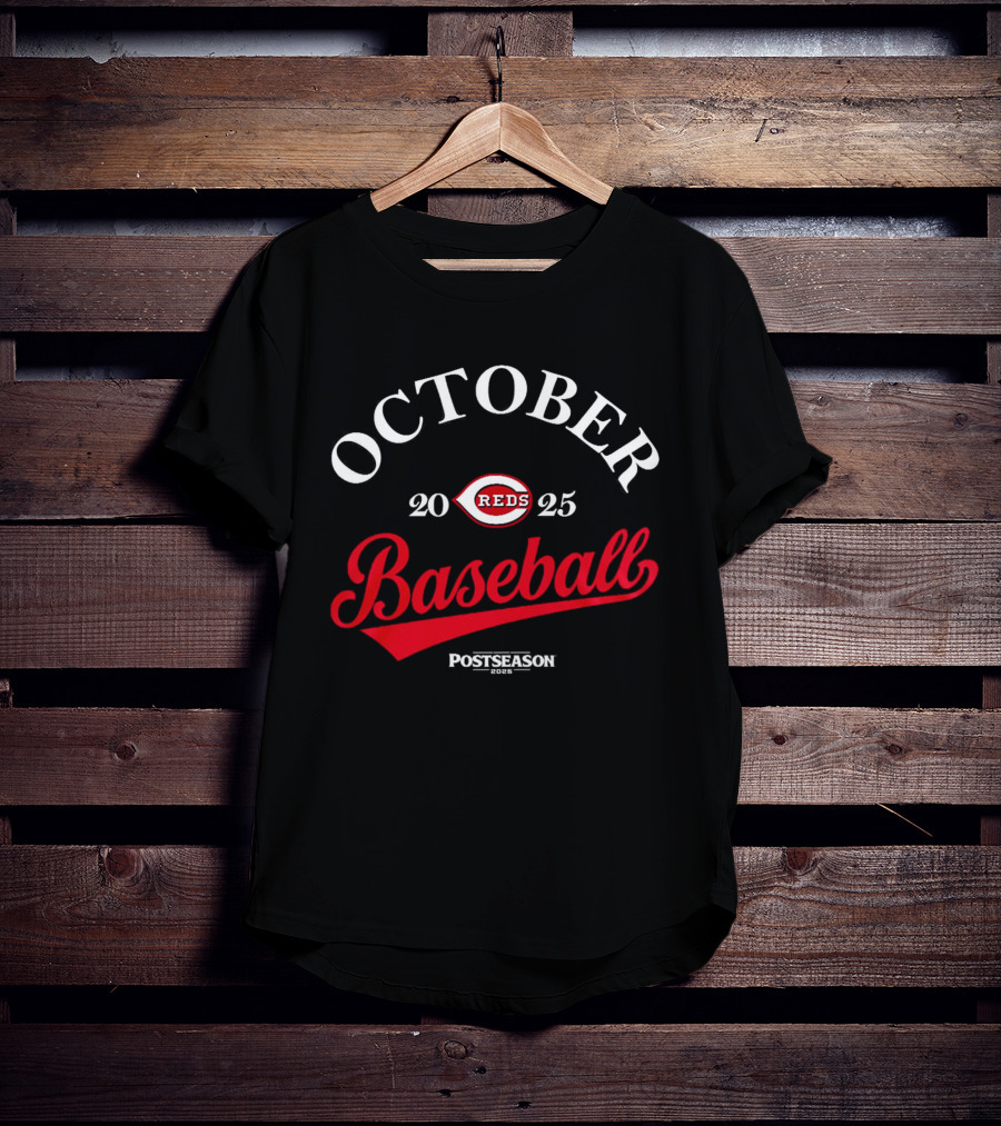 Cincinnati Reds October Baseball 2025 Postseason T-Shirt