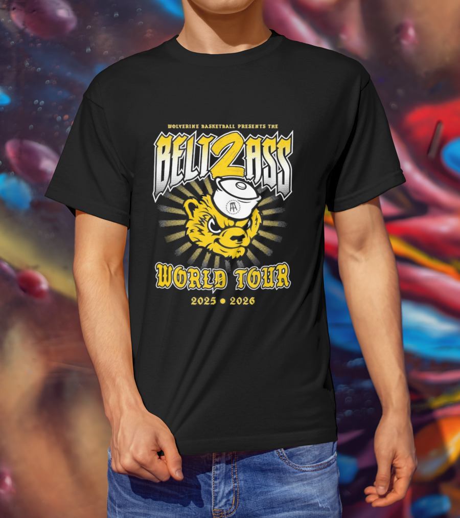 Wolverine Basketball Presents The Belt 2 Ass World Tour 2025 2026 T-Shirt