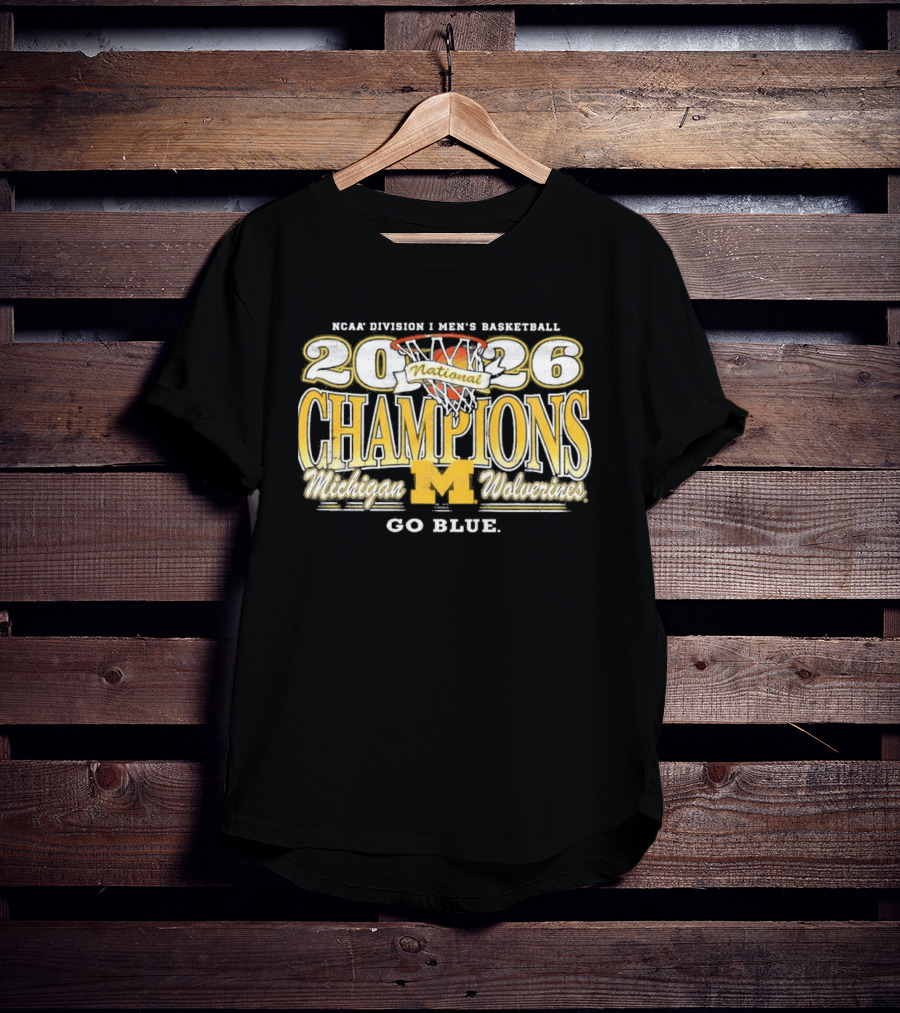 NCAA Division I Men's Basketball 2026 National Champions Michigan Wolverines Go Blue T-Shirt