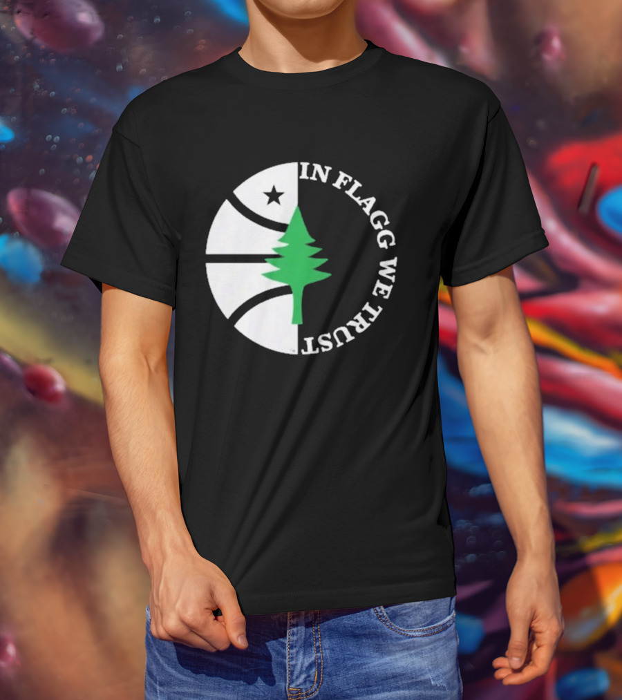 In Flagg We Trust Dallas Mavericks Pine Tree Basketball Star T-Shirt