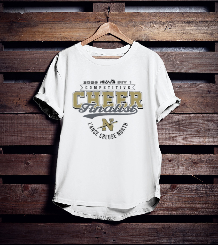 MHSAA Div 1 LCN Cheer Finalist Lance Crusoe Norff 2026 T-Shirt