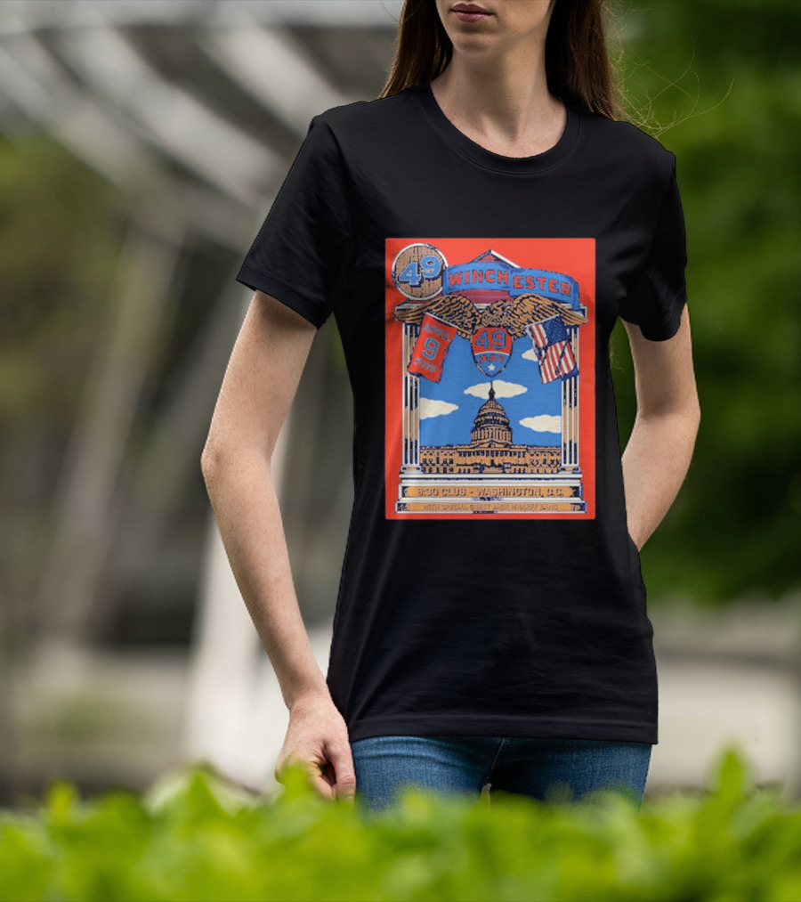 49 Winchester 930 Club Washington DC April 9 2026 Event Capitol T-Shirt