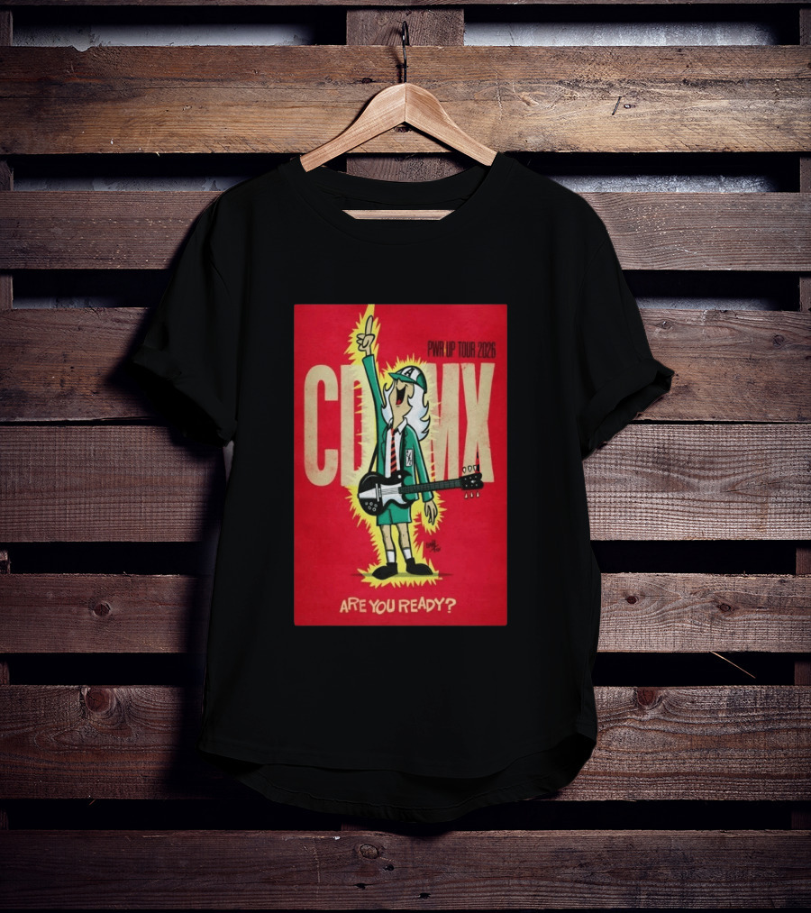 AC DC PWR UP Tour 2026 CDMX Are You Ready T-Shirt