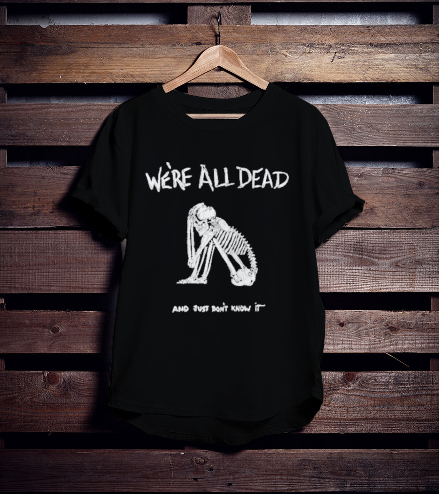 Acid Bath We're All Dead When You Were Born Remorseless Handwriting T-Shirt
