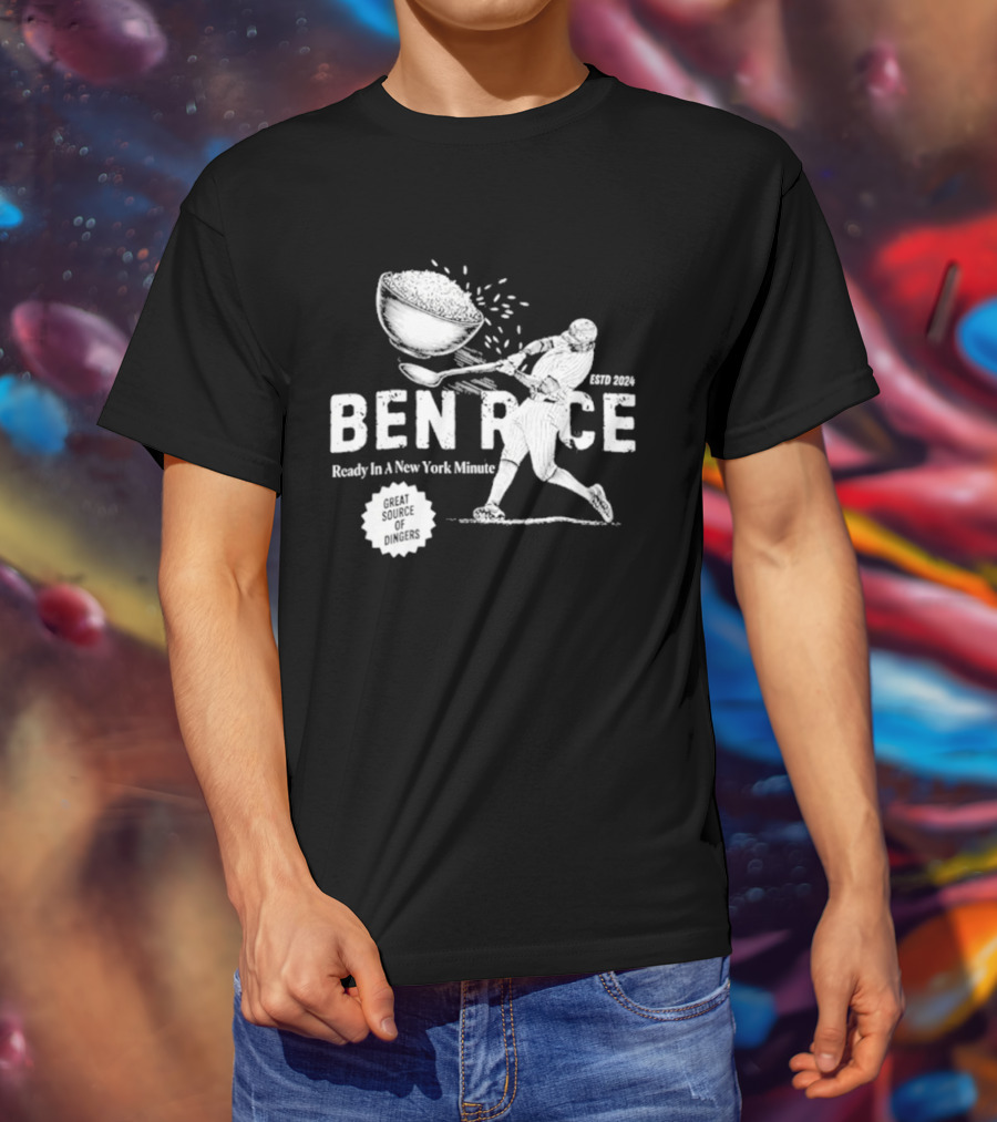 Ben Rice Ready In A New York Minute Yankees Dingers T-Shirt