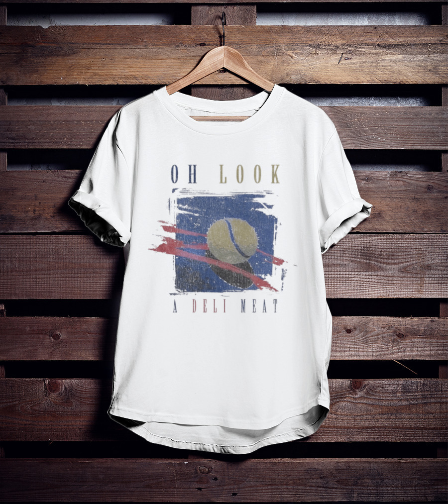 Oh Look A Deli Meat Tennis Ball T-Shirt