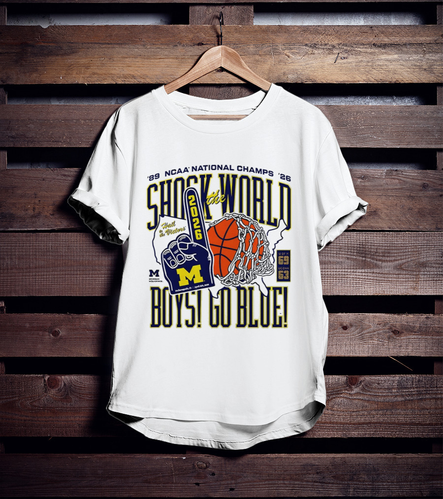 Shock The World 2026 NCAA National Champs Boys Go Blue Michigan Wolverines Basketball T-Shirt