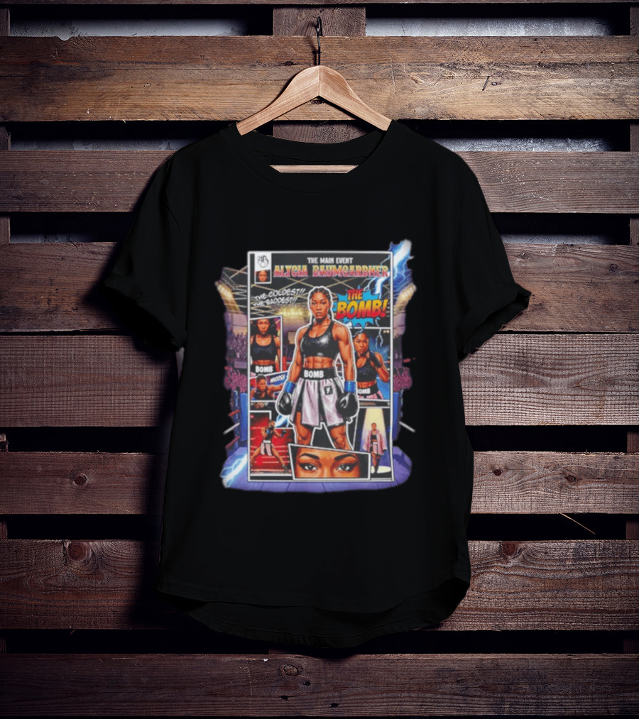 The Main Event Alycia Baumgardner The Bomb Comic The Coldest The Baddest T-Shirt
