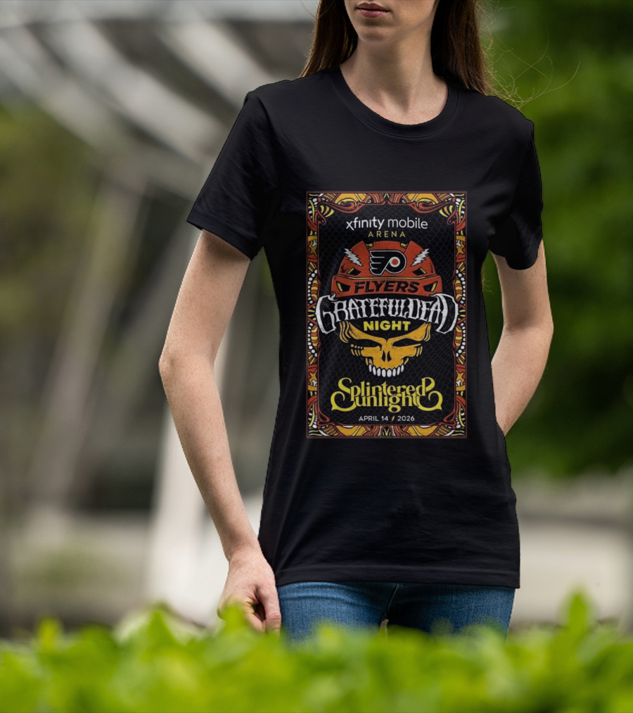 Xfinity Mobile Arena Flyers Grateful Dead Night April 14 2026 Splintered Sunlight T-Shirt