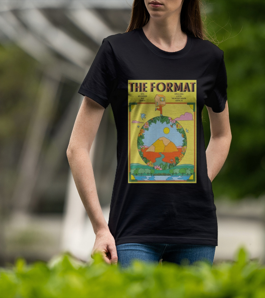 The Format Concert Tour April 8 2026 The Moody Theater Austin TX With Ben Kweller And Limbeck T-Shirt