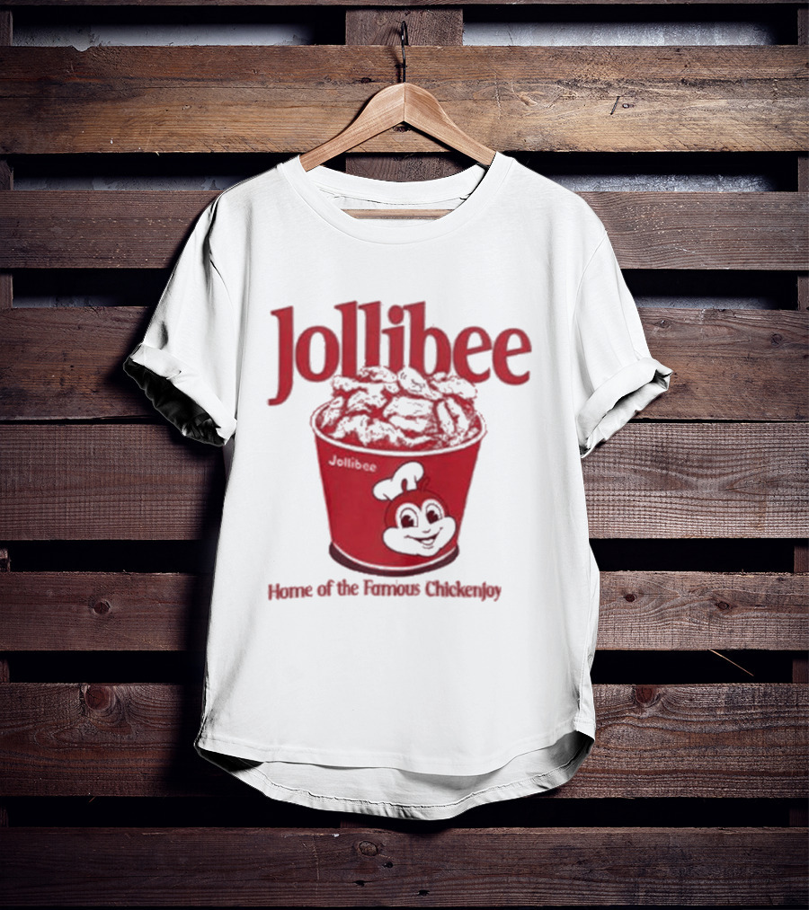 Jollibee Home Of The Famous Chickenjoy Bucket T-Shirt