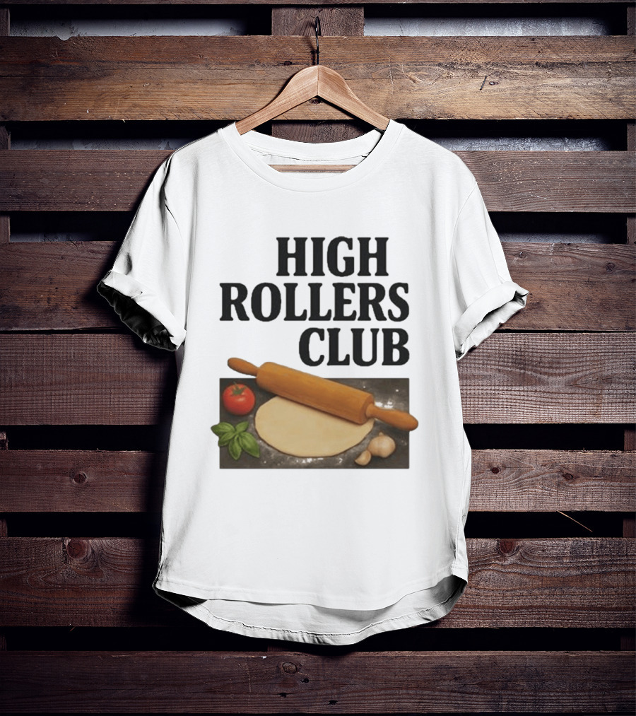 High Rollers Club Sebastian Maniscalco Cooking Pizza Rolling Pin T-Shirt