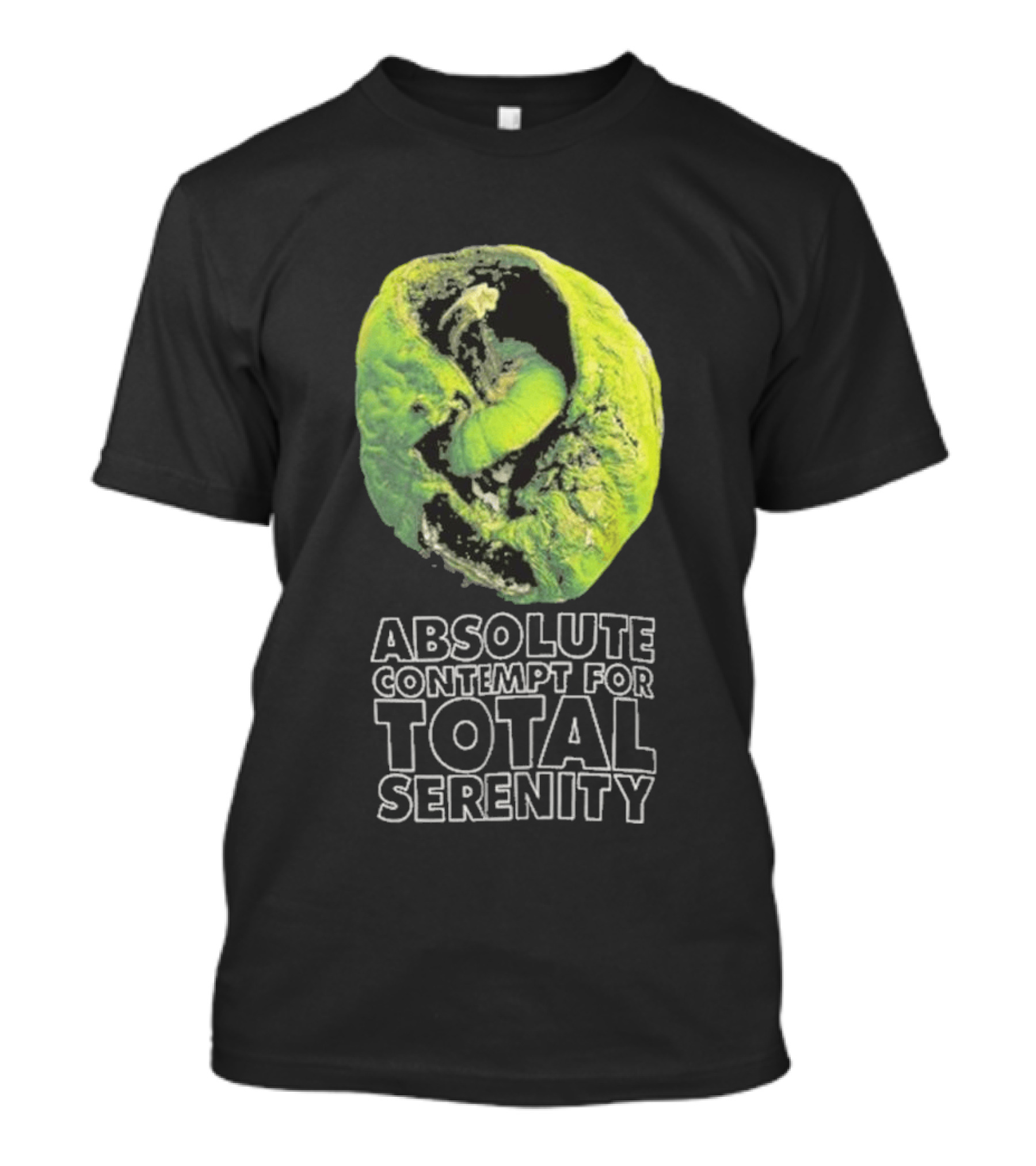 Absolute Contempt For Total Serenity Green Walnut T-Shirt