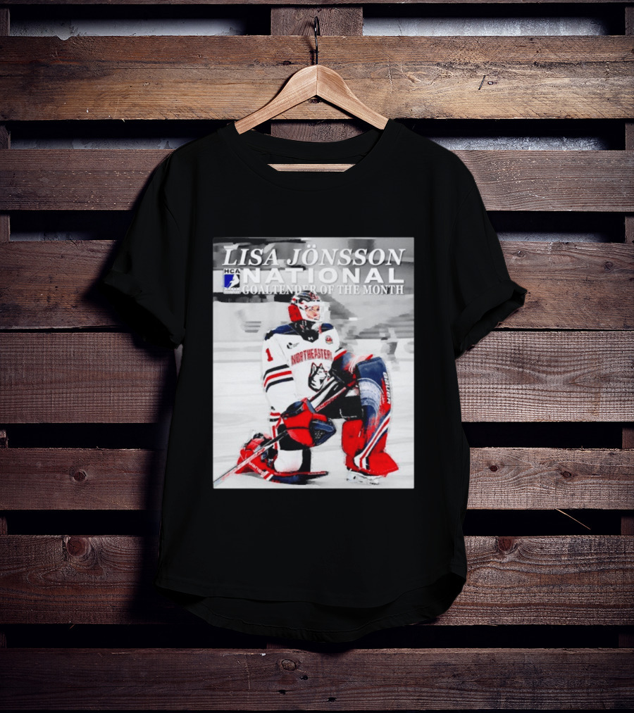 Lisa Jönsson Northeastern Huskies HCA National Goaltender Of The Month T-Shirt