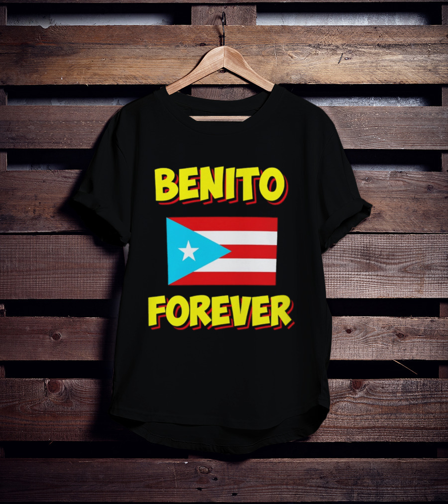 Benito Forever Puerto Rican Flag T-Shirt