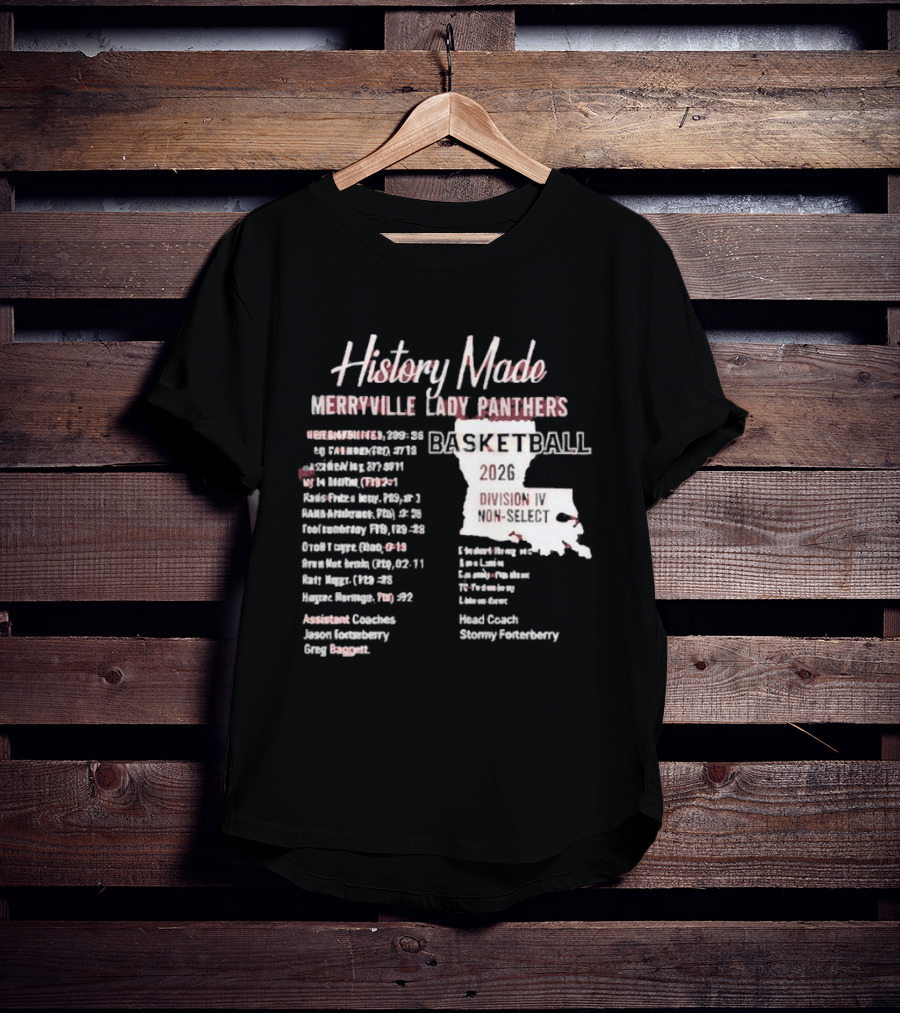 History Made Merryville Lady Panthers Basketball 20 04 Championship Season T-Shirt