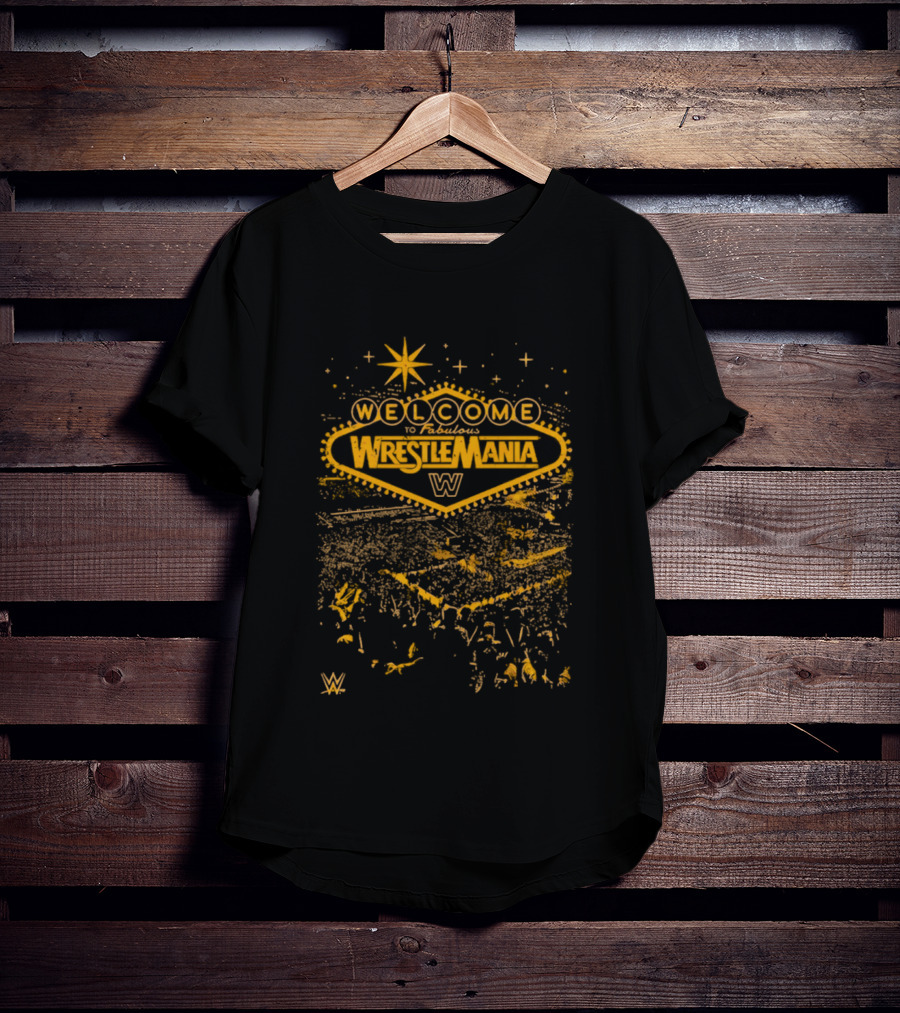 WrestleMania 42 Welcome To Fabulous WrestleMania 2026 Sign With Las Vegas Style Star T-Shirt