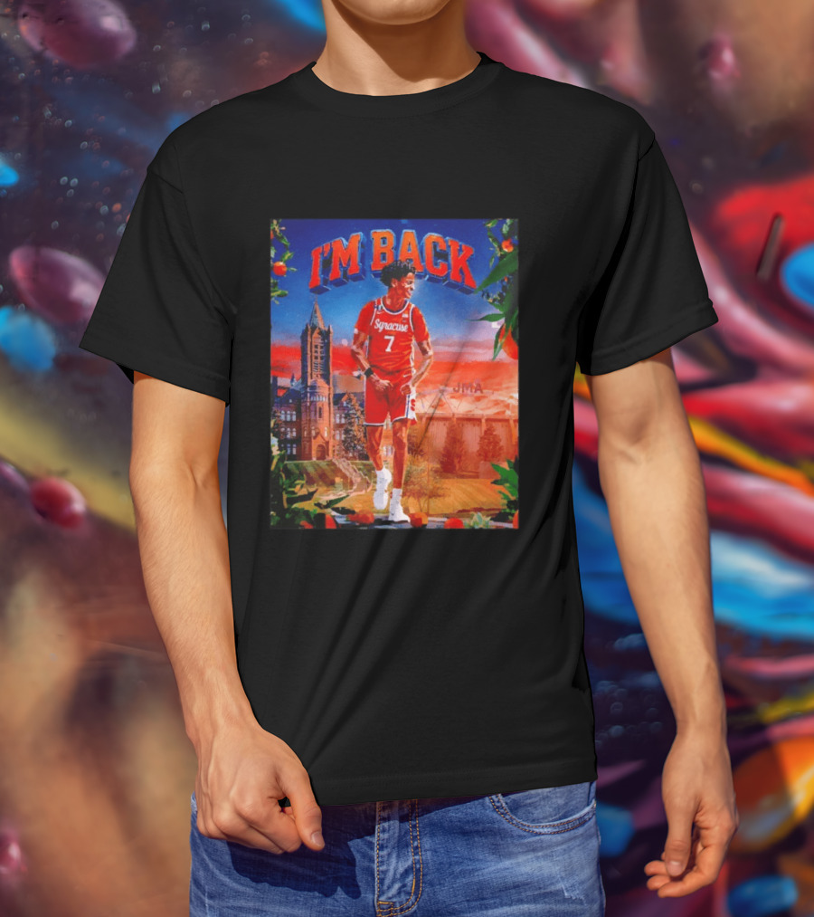 I'M BACK Kiyan Anthony Syracuse Orange Basketball Player JMA T-Shirt