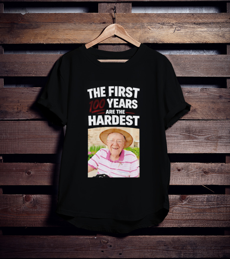 The First 100 Years Are The Hardest With Smiling Elderly Man T-Shirt
