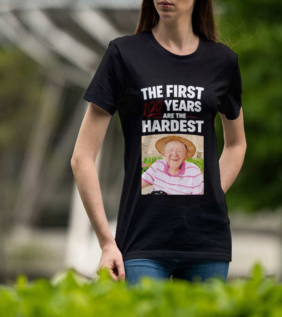 The First 100 Years Are The Hardest With Smiling Elderly Man T-Shirt
