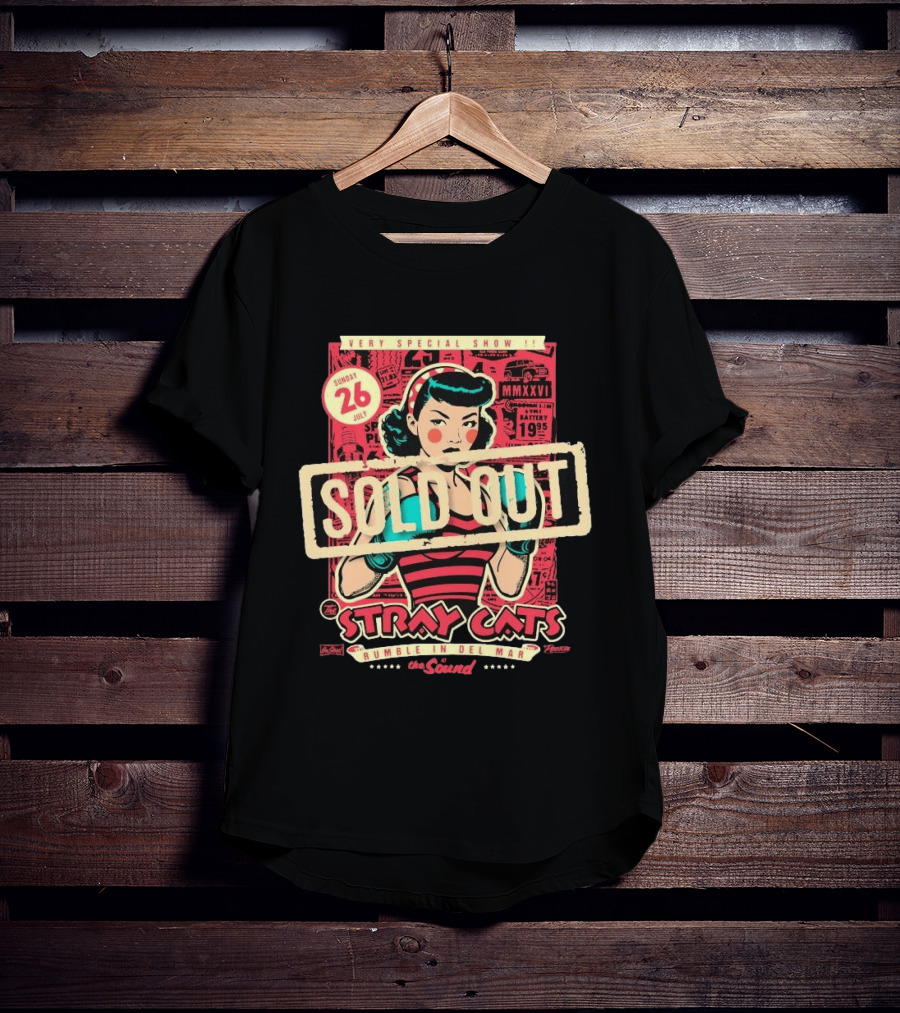 Very Special Show Stray Cats Sold Out Rumble In Del Mar July 26 The Sound T-Shirt