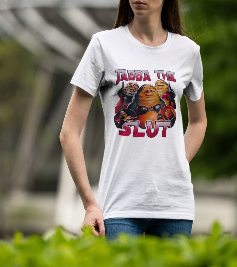 Jabba The Slut Star War Parody Character Fun T-Shirt