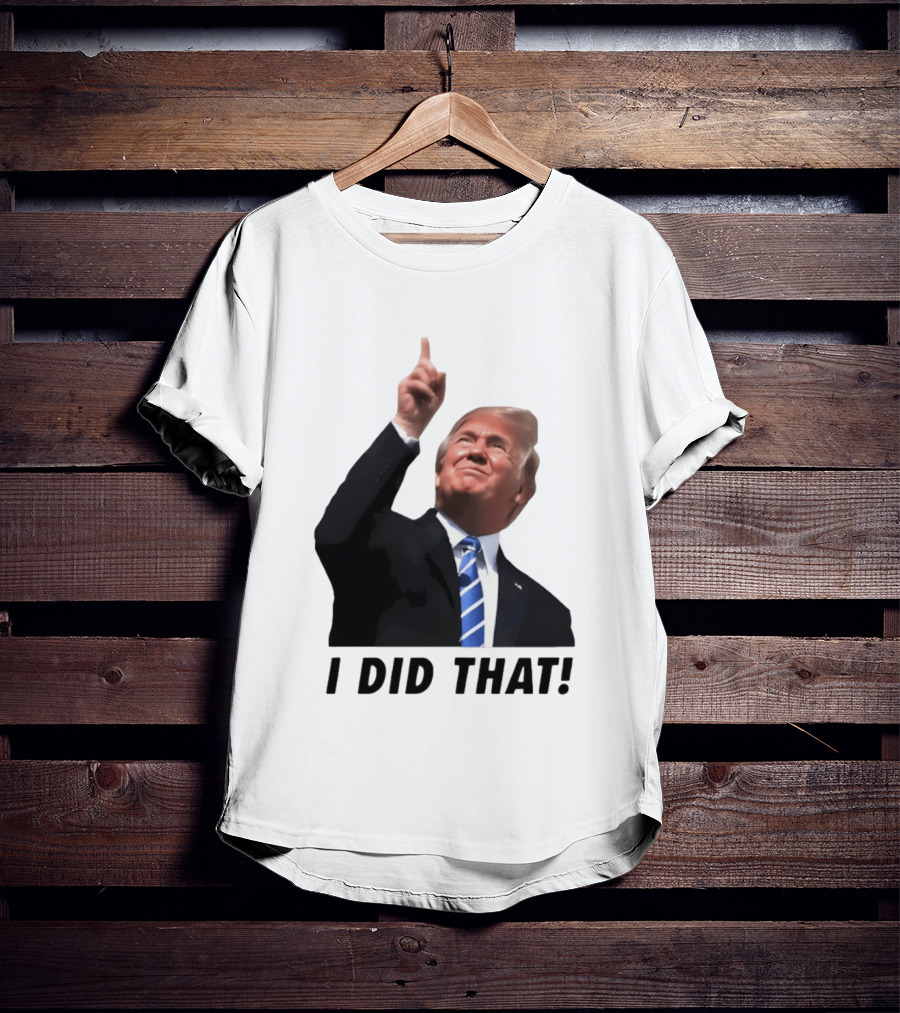 Trump I Did That Pointing Gesture Price Commentary T-Shirt